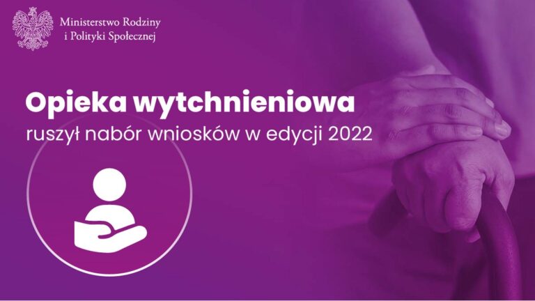 Program „Opieka wytchnieniowa” – edycja 2022