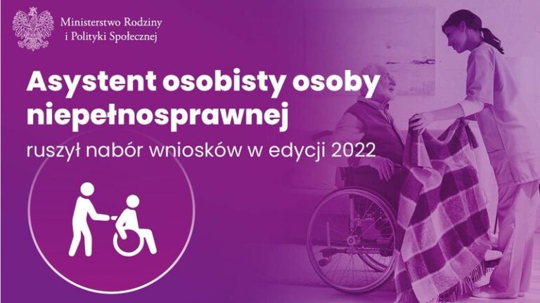 Program „Asystent osobisty osoby niepełnosprawnej” – edycja 2022